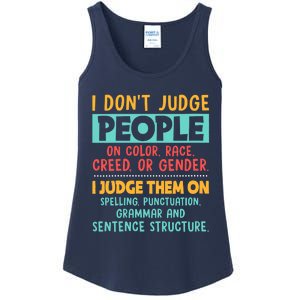 I Don't Judge People Grammar English Teacher Ladies Essential Tank