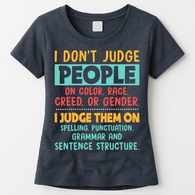 I Don't Judge People Grammar English Teacher Womens T-Shirt