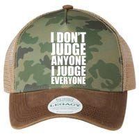 I Don't Judge Anyone I Judge Everyone Funny Quote Legacy Tie Dye Trucker Hat