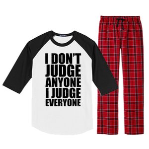 I Don't Judge Anyone I Judge Everyone Funny Quote Raglan Sleeve Pajama Set