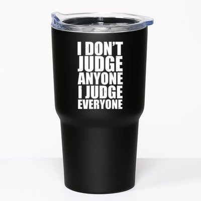 I Don't Judge Anyone I Judge Everyone Funny Quote Tumbler