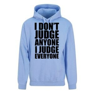 I Don't Judge Anyone I Judge Everyone Funny Quote Unisex Surf Hoodie