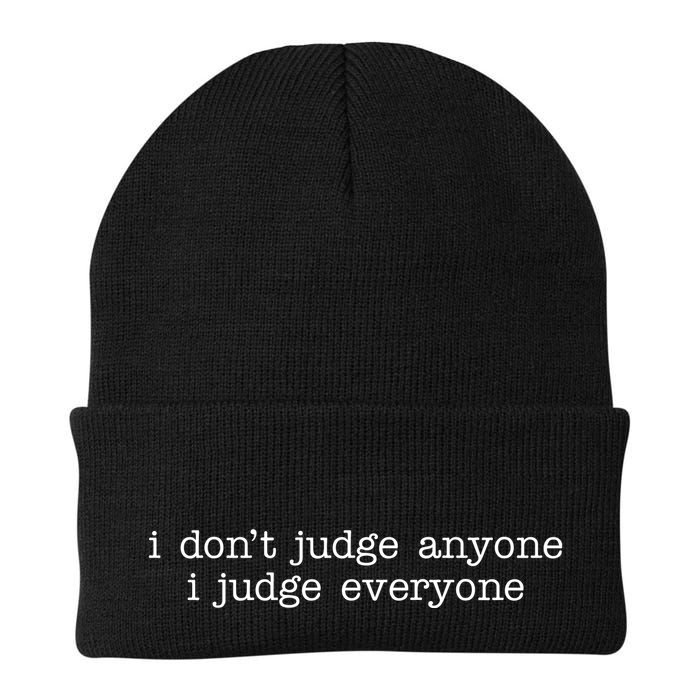 I Don't Jude Anyone I Judge Everyone Quote Beanie