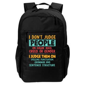 I DonT Judge People Grammar English Teacher Daily Commute Backpack