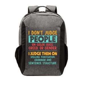 I DonT Judge People Grammar English Teacher Vector Backpack