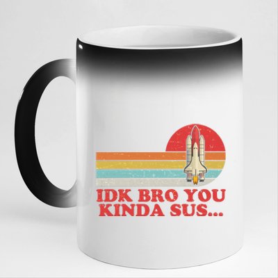 IDK Bro You Kinda Sus Space Shuttle Impostor Among Us 11oz Black Color Changing Mug