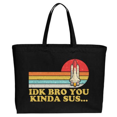 IDK Bro You Kinda Sus Space Shuttle Impostor Among Us Cotton Canvas Jumbo Tote