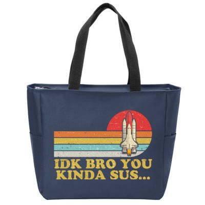 IDK Bro You Kinda Sus Space Shuttle Impostor Among Us Zip Tote Bag