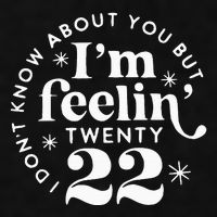 I DonT Know About You But IM Feelin Twenty 22 Ladies PosiCharge Tri-Blend Wicking Tank