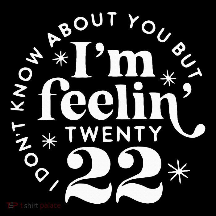 I DonT Know About You But IM Feelin Twenty 22 Apron