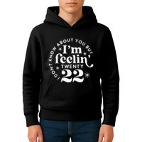 I DonT Know About You But IM Feelin Twenty 22 Kids Hoodie