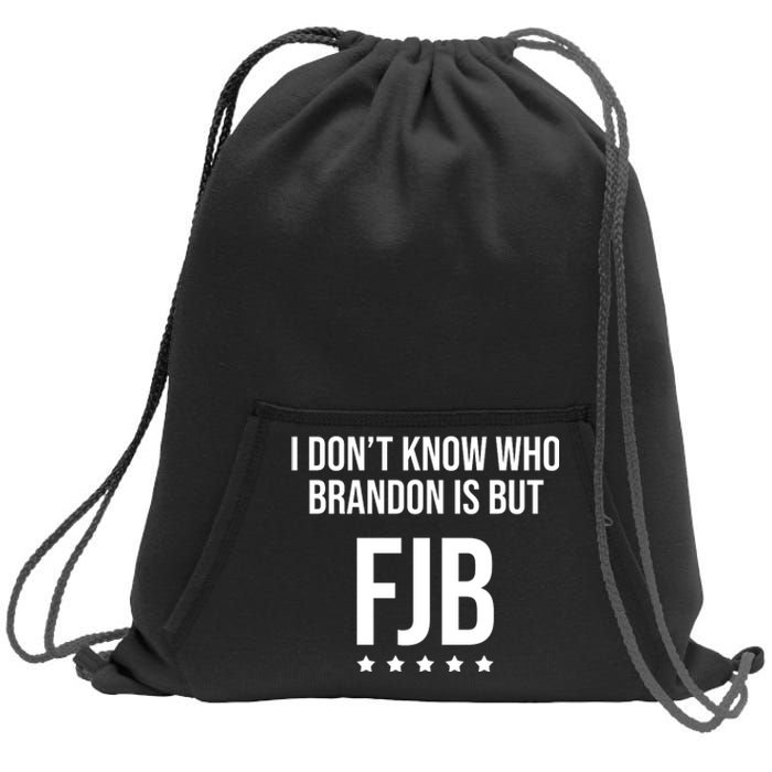 I Dont Know Who Brandon Is But Fjb LetS Go Brandon Lets Go Brandon Sweatshirt Cinch Pack Bag