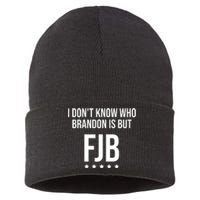 I Dont Know Who Brandon Is But Fjb LetS Go Brandon Lets Go Brandon Sustainable Knit Beanie