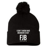 I Dont Know Who Brandon Is But Fjb LetS Go Brandon Lets Go Brandon Pom Pom 12in Knit Beanie