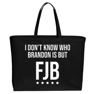 I Dont Know Who Brandon Is But Fjb LetS Go Brandon Lets Go Brandon Cotton Canvas Jumbo Tote