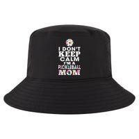 I DON'T KEEP CALM I'M A PICKLEBALL MOM Cool Comfort Performance Bucket Hat