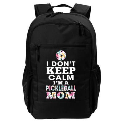 I DON'T KEEP CALM I'M A PICKLEBALL MOM Backpack
