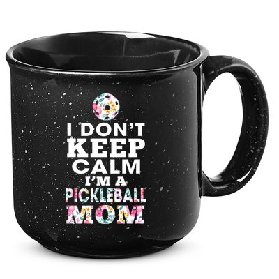 I DON'T KEEP CALM I'M A PICKLEBALL MOM 15oz Campfire Ceramic Mug