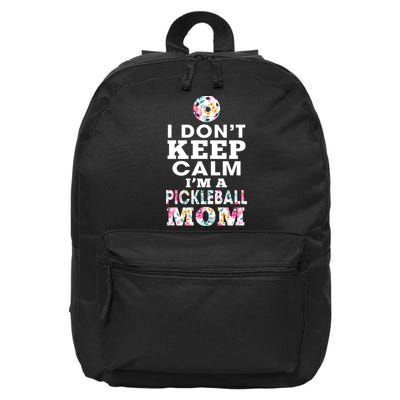 I DON'T KEEP CALM I'M A PICKLEBALL MOM 16 in Basic Backpack