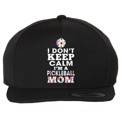 I DON'T KEEP CALM I'M A PICKLEBALL MOM Wool Snapback Cap