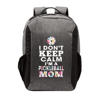 I DON'T KEEP CALM I'M A PICKLEBALL MOM Vector Backpack