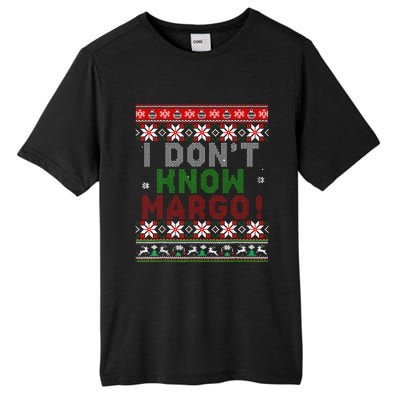 I Dont Know Margo Ugly Christmas Sweater Funny Matching Tall Fusion ChromaSoft Performance T-Shirt