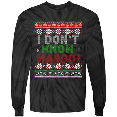 I Dont Know Margo Ugly Christmas Sweater Funny Matching Tie-Dye Long Sleeve Shirt