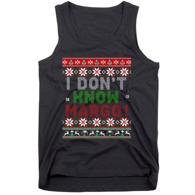 I Dont Know Margo Ugly Christmas Sweater Funny Matching Tank Top