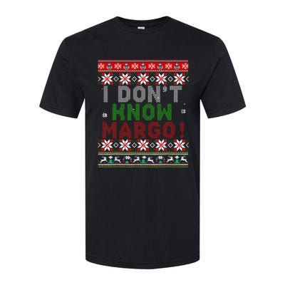 I Dont Know Margo Ugly Christmas Sweater Funny Matching Softstyle CVC T-Shirt