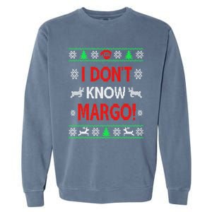 I DonT Knowmargo Ugly Funny Christmas For Vacation Cute Gift Garment-Dyed Sweatshirt