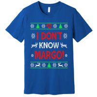 I DonT Knowmargo Ugly Funny Christmas For Vacation Cute Gift Premium T-Shirt