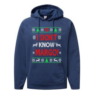 I DonT Knowmargo Ugly Funny Christmas For Vacation Cute Gift Performance Fleece Hoodie