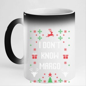 I DonT Know Margo Ugly Christmas Cute Gift 11oz Black Color Changing Mug