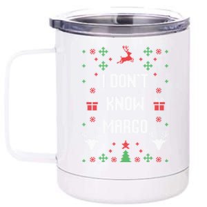 I DonT Know Margo Ugly Christmas Cute Gift 12 oz Stainless Steel Tumbler Cup