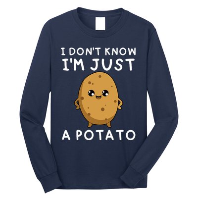 I Don't Know I'm Just A Potato Funny Potato Lover Long Sleeve Shirt