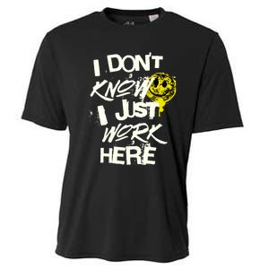 I Don't Know I Just Work Here Funny Work Cooling Performance Crew T-Shirt