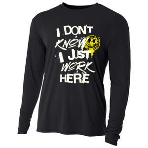 I Don't Know I Just Work Here Funny Work Cooling Performance Long Sleeve Crew