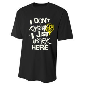 I Don't Know I Just Work Here Funny Work Performance Sprint T-Shirt