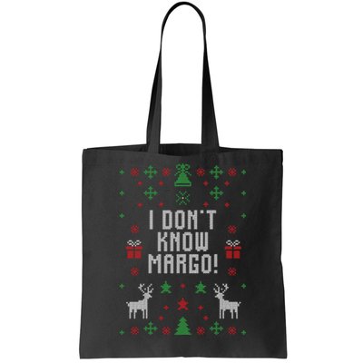 I Don't Know Margo ! Ugly Christmas Tote Bag