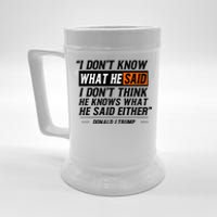 I Don’T Know What He Just Said Funny Quote Design Beer Stein