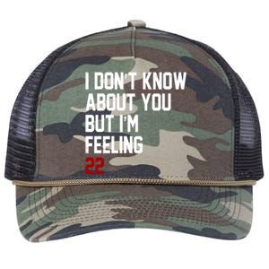 I Dont Know About You But Im Feeling 22 Birthday Retro Rope Trucker Hat Cap