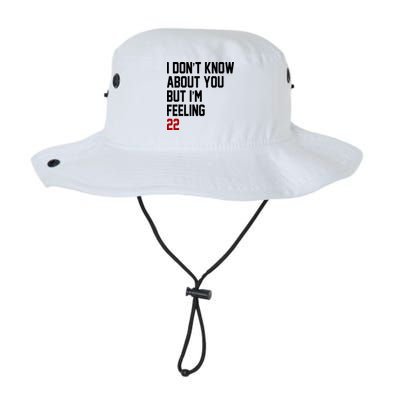 I Dont Know About You But Im Feeling 22 Birthday Bucket Hat