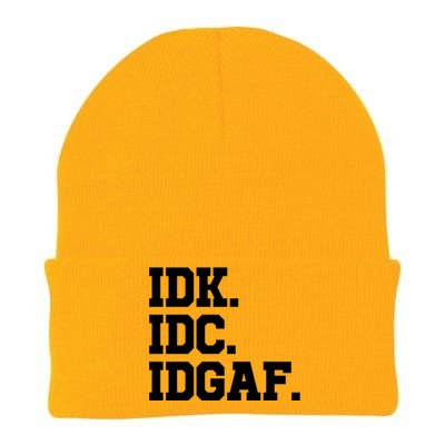 I Dont Know I Dont Care I Dont Give A Fuck Idk Idc Idgaf Gift Knit Cap Winter Beanie