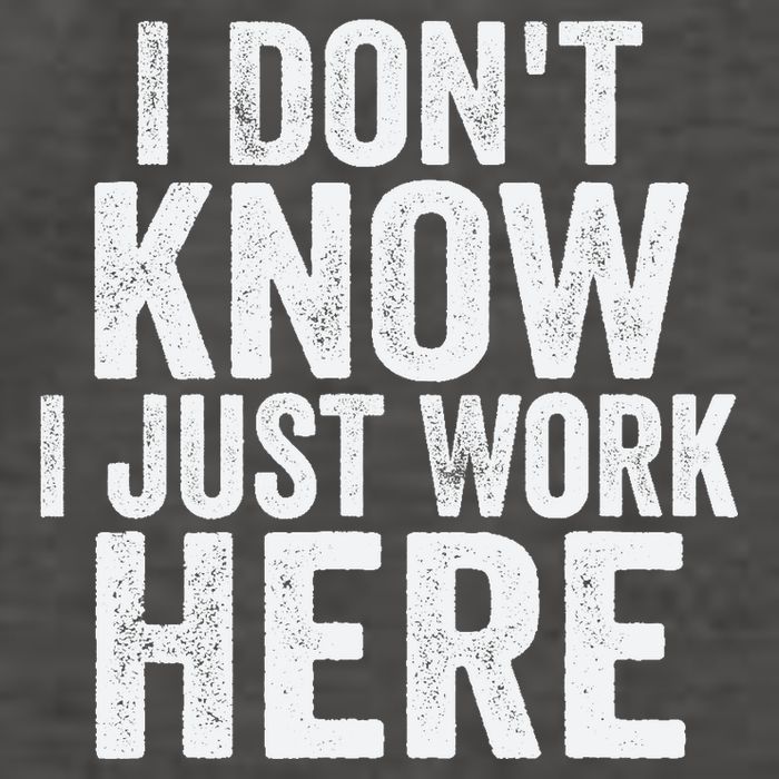 I Dont Know I Just Work Here Funny Working Quotes Sarcastic Vector Backpack