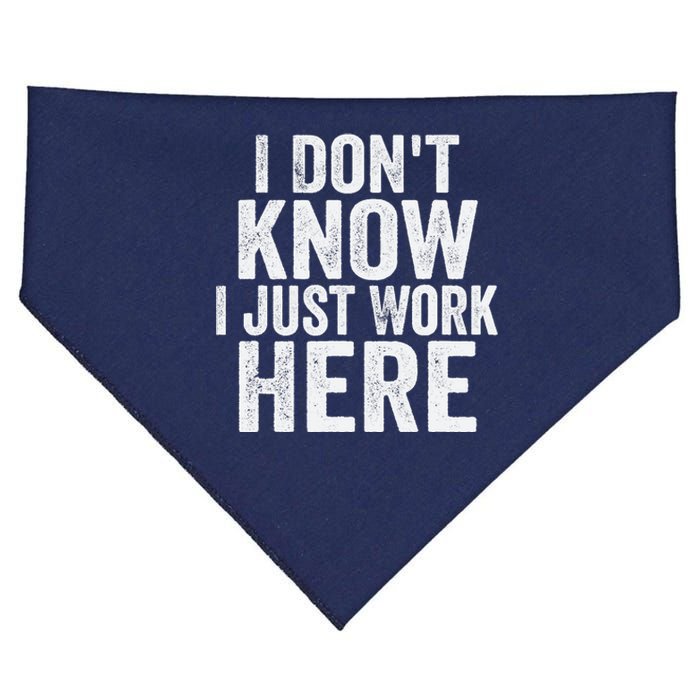 I Dont Know I Just Work Here Funny Working Quotes Sarcastic USA-Made Doggie Bandana