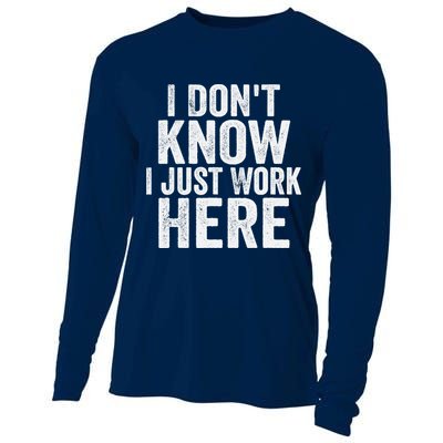 I Dont Know I Just Work Here Funny Working Quotes Sarcastic Cooling Performance Long Sleeve Crew