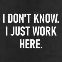 I DonT Know I Just Work Here Funny Jokes Sarcastic Microfiber Hand Towel