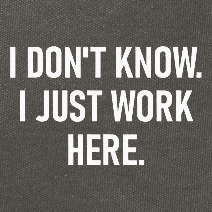 I DonT Know I Just Work Here Funny Jokes Sarcastic Cotton Canvas Backpack