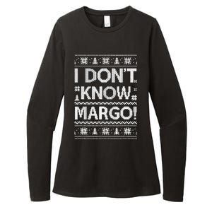 I Don't Know Margo Funny Christmas Vacation Womens CVC Long Sleeve Shirt