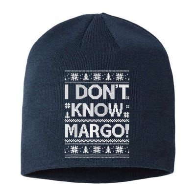 I Don't Know Margo Funny Christmas Vacation Sustainable Beanie